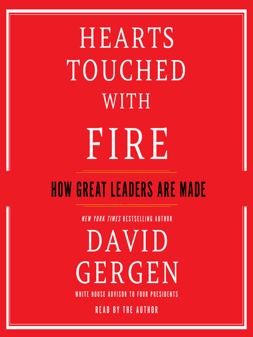 Title details for Hearts Touched With Fire by David Gergen - Available